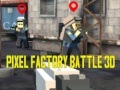 Spil Pixel Fabrik Kamp 3D online