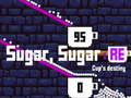 Spil Sugar Sugar RE: Beggerens Skæbne online