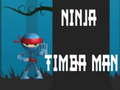 Spil Ninja Timba Mand online