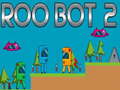 Spil Roo Bot 2 online