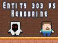 Spil Enhed 303 vs Herobrine online