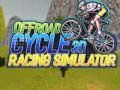 Spil Offroad Cykel 3D Racing Simulator online
