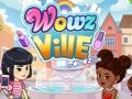 Spil WOWZVille online