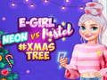 Spil Neon vs E Pige #Juletræ Dekoration online
