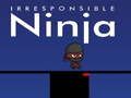 Spil Uansvarlig ninja online