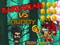 Spil Barbar mod Mumie online