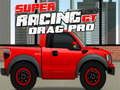 Spil Super Racing GT: Drag Pro online