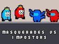 Spil Maskerader vs impostorer online