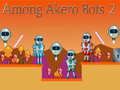 Spil Blandt Akero Bots 2 online