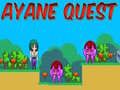 Spil Ayane Quest online