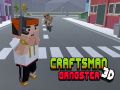 Spil CraftsMan 3D Gangster online