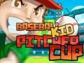 Spil Baseball Kid Pitcher Cup online