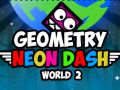 Spil Geometri: Neon Dash Verden 2 online Spil Geometri: Neon Dash Verden 2 online