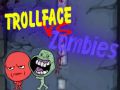 Spil Trollface Mod Zombier online