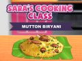 Spil Saras Madlavningsklasse: Lam Biryani online
