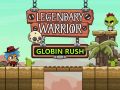 Spil Legendarisk Kriger: Goblin Rush online