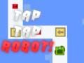 Spil Tap Tap Robot online