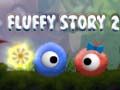 Spil Fluffy Historie 2 online