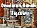 Spil Deadman Ranch Puslespil online