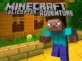 Spil Minecraft Helikopter Eventyr online