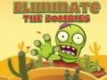 Spil Eliminer zombierne online