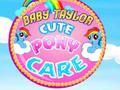 Spil Baby Taylor: Søde Ponypleje online