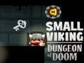 Spil Lille Viking Dungeon af Ødelæggelse online