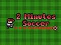 Spil Fodbold på 2 minutter online
