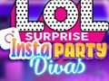 Spil LOL Surprise Insta Party Divas online