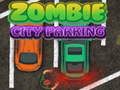 Spil Zombie City Parkering online