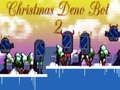 Spil Jul Deno Bot 2 online