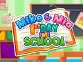 Spil Mike og Mia: Første Dag i Skolen online