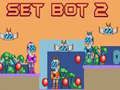 Spil Set Bot 2 online