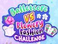 Spil Balletcore vs Blomster Mode Udfordring online
