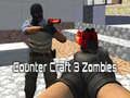Spil Counter Craft 3 Zombier online
