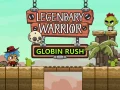 Spil Legendarisk Kriger: Goblin Rush online Spil Legendarisk Kriger: Goblin Rush online