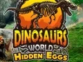 Spil Dinosaurernes Verden: Skjulte Æg online Spil Dinosaurernes Verden: Skjulte Æg online
