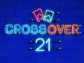 Spil Crossover 21 online Spil Crossover 21 online