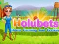 Spil Holubets Hjemmet Landbrug og Madlavning online
