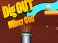 Spil Grav Ud Minearbejder Golf online