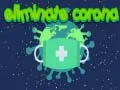 Spil Eliminer Corona online Spil Eliminer Corona online