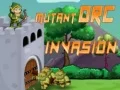 Spil Mutant Orc Invasion online