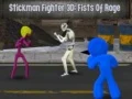 Spil Stickman Fighter 3D: Rasende Fist online