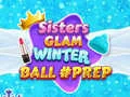 Spil Søstre Glam Vinterbal Forberedelse online Spil Søstre Glam Vinterbal Forberedelse online