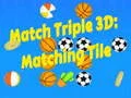 Spil Match Triple 3D: Matcher Fliser online