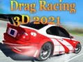 Spil Drag Racing 3D 2021 online