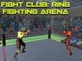 Spil Fight Club: Ringkamp Arena online