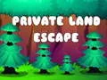 Spil Flugt fra Privat Grund online Spil Flugt fra Privat Grund online