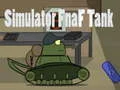 Spil Simulator Fnaf Tank online