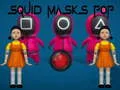 Spil Squid Masks Pop online